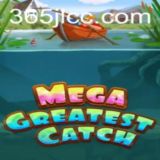 Dive into Adventure with MegaGreatestCatch: Discover the Thrill of 365JL
